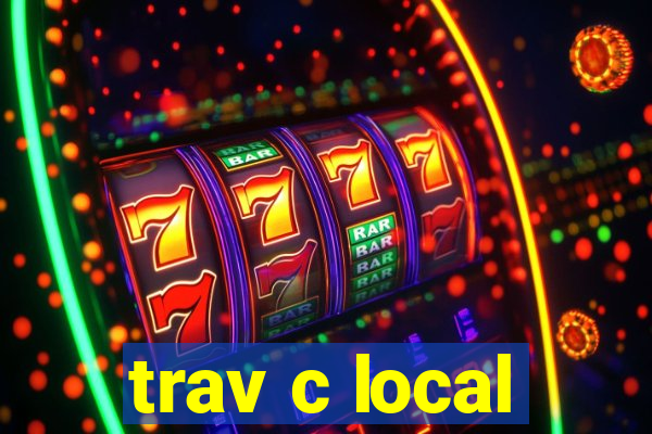 trav c local